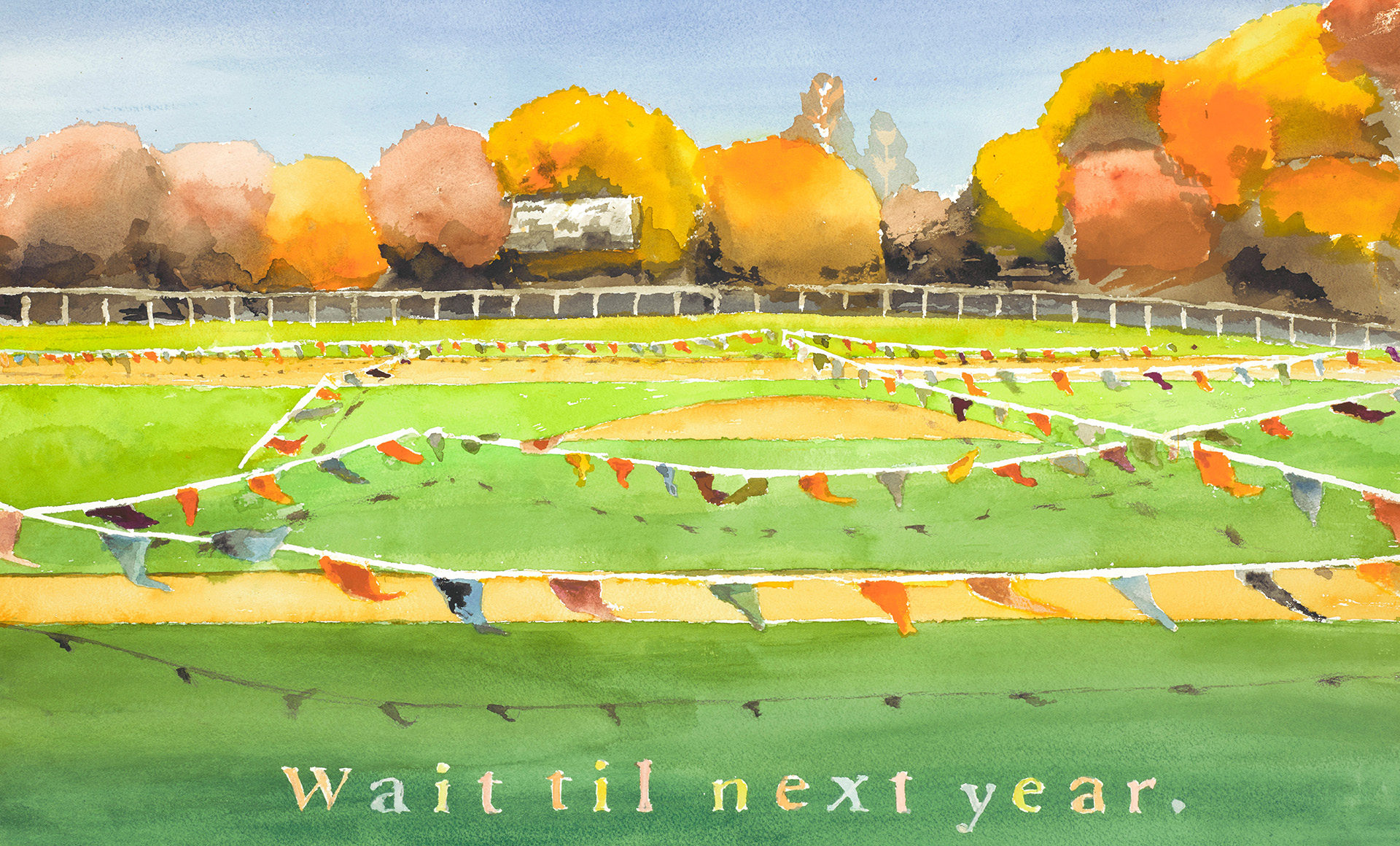 John Nieman_Wait til Next Year_30x23_watercolor